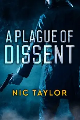 Taylor |  A Plague of Dissent | eBook | Sack Fachmedien