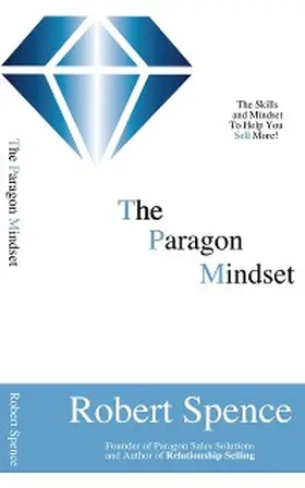 Spence |  The Paragon Mindset | eBook | Sack Fachmedien