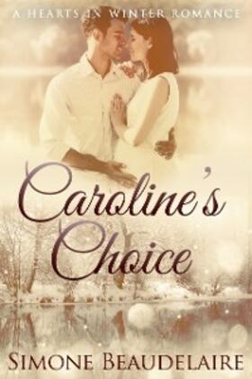 Beaudelaire |  Caroline's Choice | eBook | Sack Fachmedien