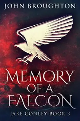Broughton |  Memory Of A Falcon | eBook | Sack Fachmedien