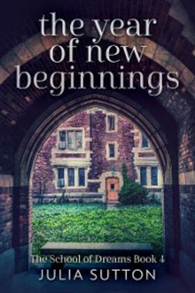 Sutton |  The Year Of New Beginnings | eBook | Sack Fachmedien