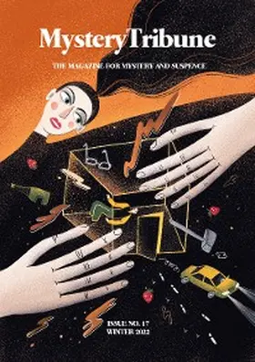 Benedict / Randall / Matthew Goldberg |  Mystery Tribune / Issue Nº17 | eBook | Sack Fachmedien