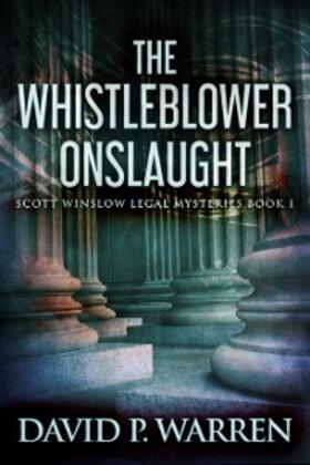 Warren |  The Whistleblower Onslaught | eBook | Sack Fachmedien