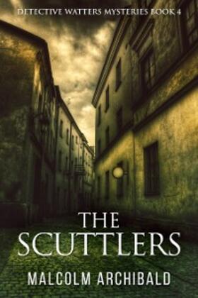 Archibald |  The Scuttlers | eBook | Sack Fachmedien