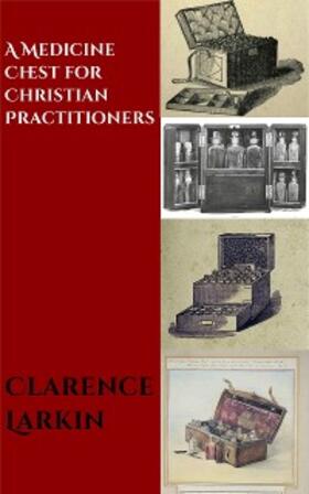 Larkin |  A Medicine Chest for Christian Practicioners | eBook | Sack Fachmedien