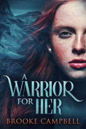 Campbell |  A Warrior for Her | eBook | Sack Fachmedien