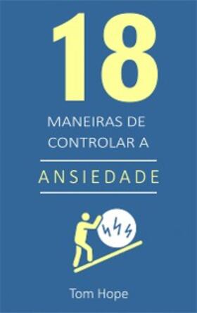Hope |  18 Maneiras de controlar a ansiedade | eBook | Sack Fachmedien