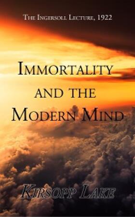 Lake |  Immortality and the Modern Mind | eBook | Sack Fachmedien
