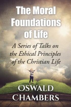 Chambers |  The Moral Foundations of Life | eBook | Sack Fachmedien