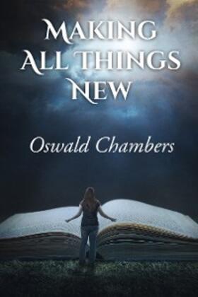 Chambers |  Making All Things New | eBook | Sack Fachmedien