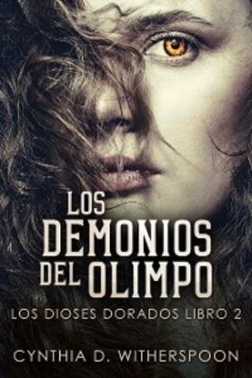 Witherspoon |  Los Demonios del Olimpo | eBook | Sack Fachmedien