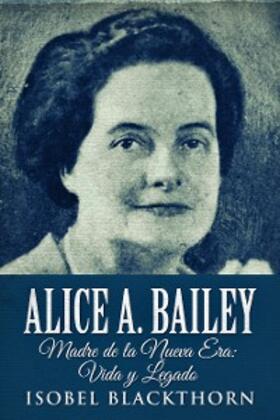Blackthorn |  Alice A. Bailey | eBook | Sack Fachmedien