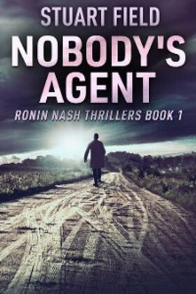 Field |  Nobody's Agent | eBook | Sack Fachmedien