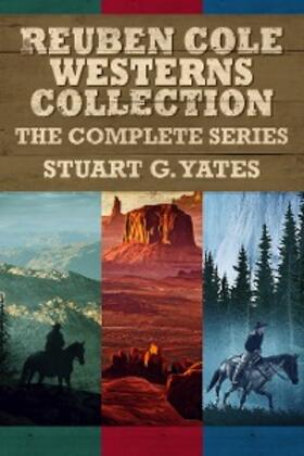Yates |  Reuben Cole Westerns Collection | eBook | Sack Fachmedien