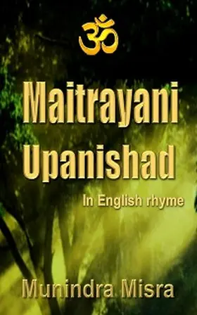 Misra |  Maitrayani Upanishad in English Rhyme | eBook | Sack Fachmedien