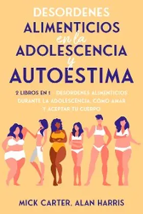 Carter / Harris |  Desordenes Alimenticios en la Adolescencia y Autoestima | eBook | Sack Fachmedien