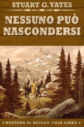 Yates |  Nessuno può nascondersi | eBook | Sack Fachmedien