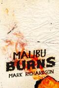 Richardson |  Malibu Burns | eBook | Sack Fachmedien