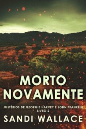 Wallace |  Morto Novamente | eBook | Sack Fachmedien