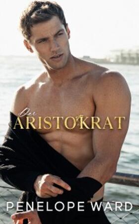 Ward |  Der Aristokrat | eBook | Sack Fachmedien