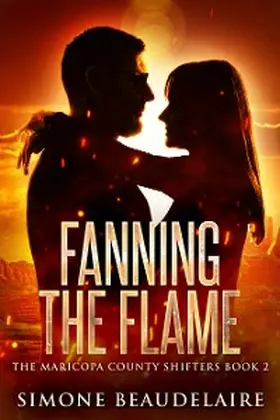 Beaudelaire |  Fanning The Flame | eBook | Sack Fachmedien