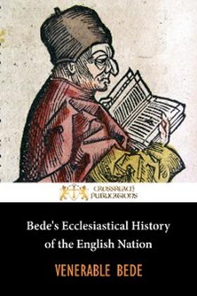 Bede |  Bede's Ecclesiastical History of the English People | eBook | Sack Fachmedien