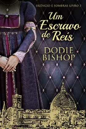 Bishop |  Um Escravo de Reis | eBook | Sack Fachmedien