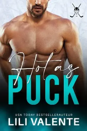 Valente |  Hot as puck | eBook | Sack Fachmedien