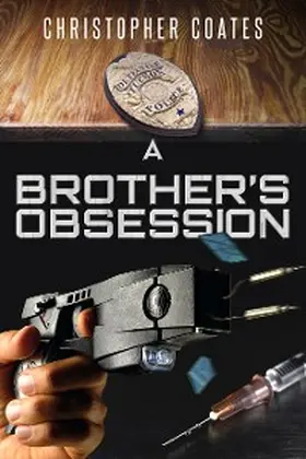 Coates |  A Brother's Obsession | eBook | Sack Fachmedien
