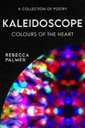 Palmer |  Kaleidoscope - Colours Of The Heart | eBook | Sack Fachmedien