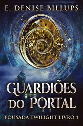 Billups |  Guardiões Do Portal | eBook | Sack Fachmedien