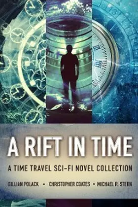 Coates / Polack / Stern |  A Rift In Time | eBook | Sack Fachmedien