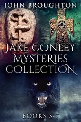 Broughton |  Jake Conley Mysteries Collection - Books 5-7 | eBook | Sack Fachmedien