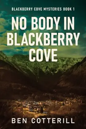 Cotterill |  No Body in Blackberry Cove | eBook | Sack Fachmedien