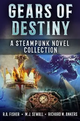Ankers / Fisher / Sewall |  Gears of Destiny | eBook | Sack Fachmedien