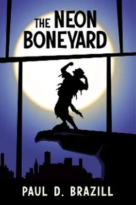 Brazill |  The Neon Boneyard | eBook | Sack Fachmedien