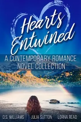 Williams / Sutton / Read |  Hearts Entwined | eBook | Sack Fachmedien