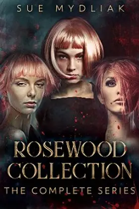 Mydliak |  Rosewood Collection | eBook | Sack Fachmedien