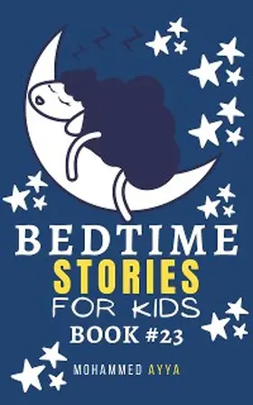 Ayya |  Bedtime Stories For Kids | eBook | Sack Fachmedien
