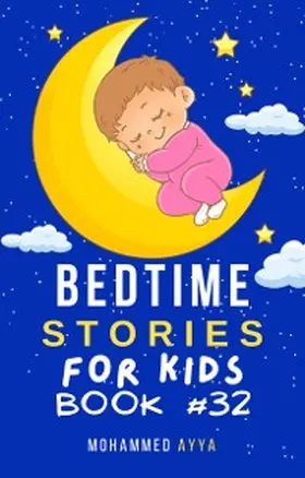 Ayya |  Bedtime Stories For Kids | eBook | Sack Fachmedien