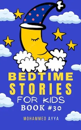 Ayya |  Bedtime Stories For Kids | eBook | Sack Fachmedien