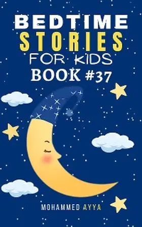 Ayya |  Bedtime Stories For Kids | eBook | Sack Fachmedien