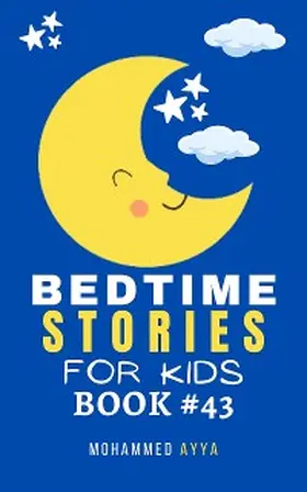 Ayya |  Bedtime Stories For Kids | eBook | Sack Fachmedien