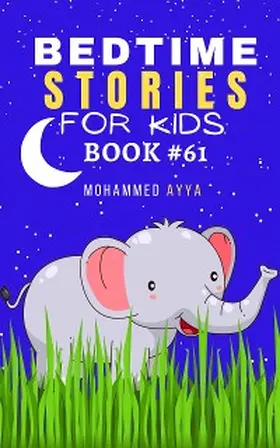 Ayya |  Bedtime Stories For Kids | eBook | Sack Fachmedien