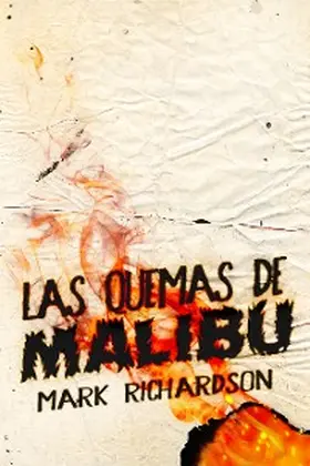 Richardson |  Las Quemas de Malibu | eBook | Sack Fachmedien