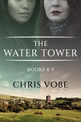 Vobe |  The Water Tower - Books 4-5 | eBook | Sack Fachmedien