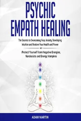 Martin |  Psychic Empath Healing | eBook | Sack Fachmedien