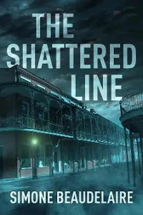 Beaudelaire |  The Shattered Line | eBook | Sack Fachmedien