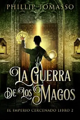 Tomasso |  La Guerra De Los Magos | eBook | Sack Fachmedien