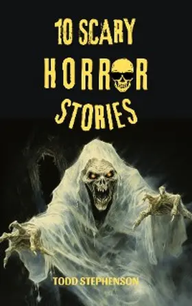Stephenson |  10 Scary Horror Stories | eBook | Sack Fachmedien